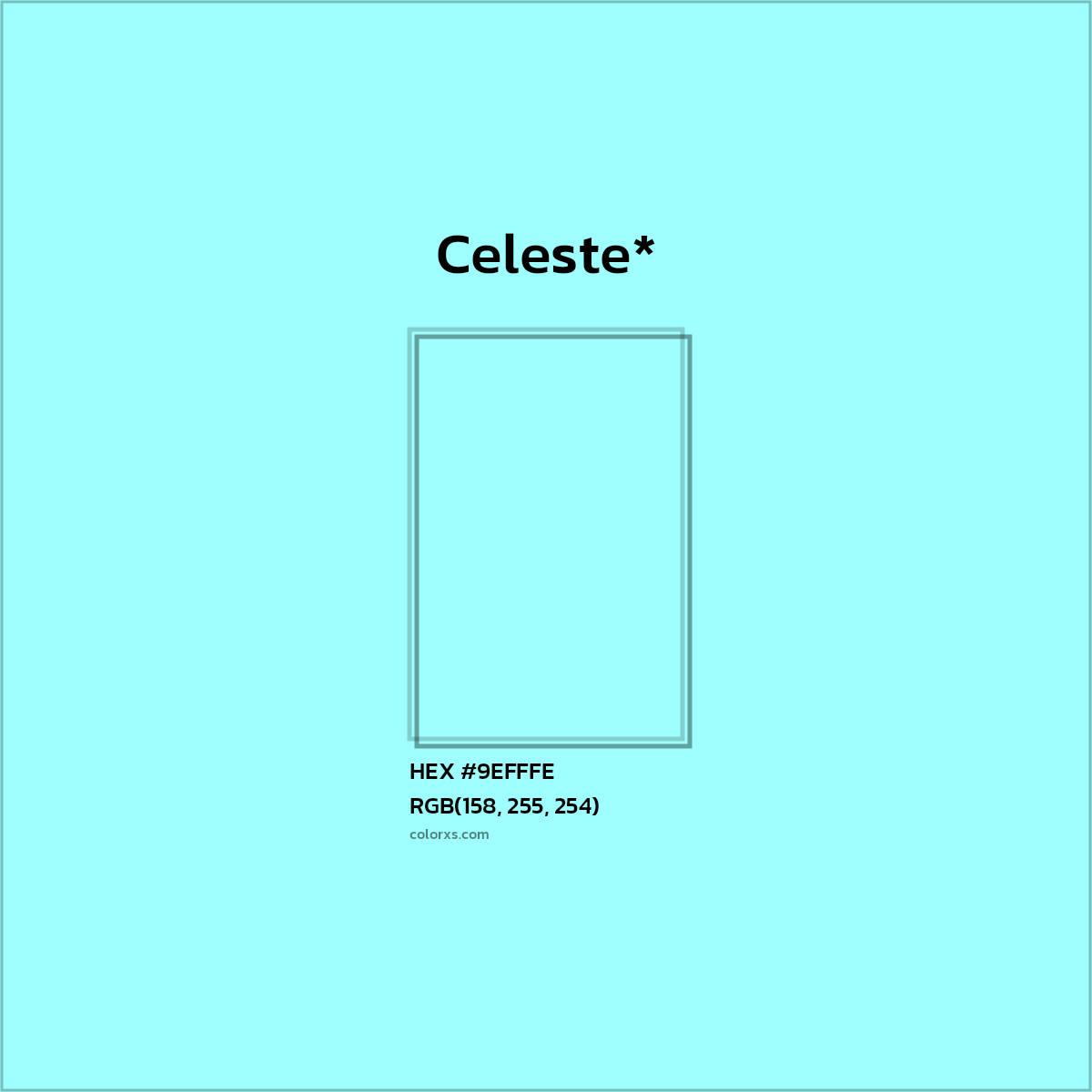 HEX #9EFFFE Color Name, Color Code, Palettes, Similar Paints, Images