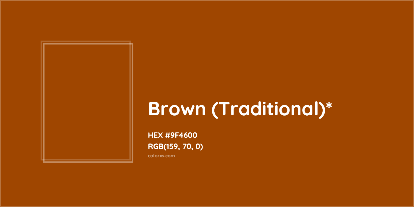 HEX #9F4600 Color Name, Color Code, Palettes, Similar Paints, Images