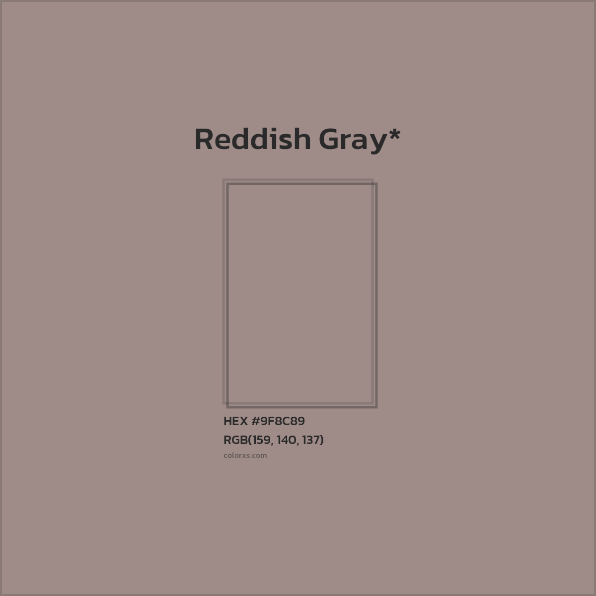 HEX #9F8C89 Color Name, Color Code, Palettes, Similar Paints, Images