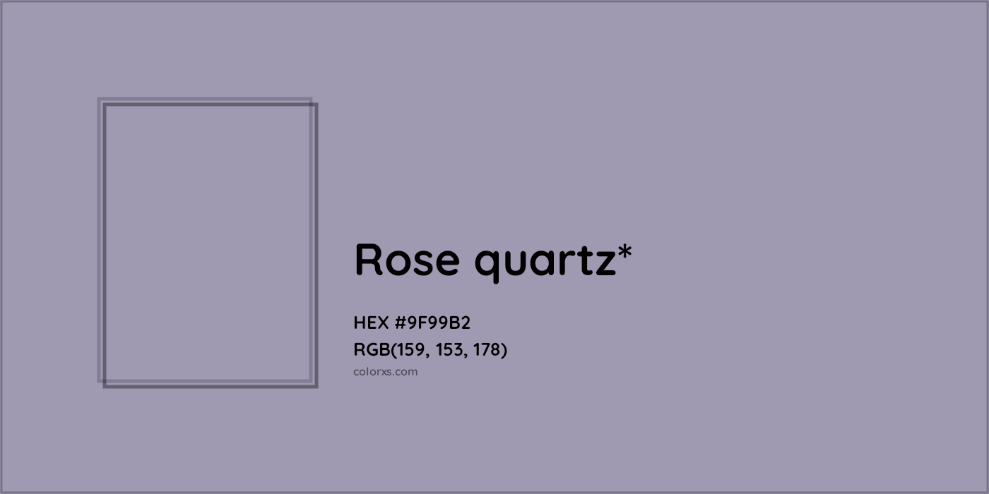 HEX #9F99B2 Color Name, Color Code, Palettes, Similar Paints, Images