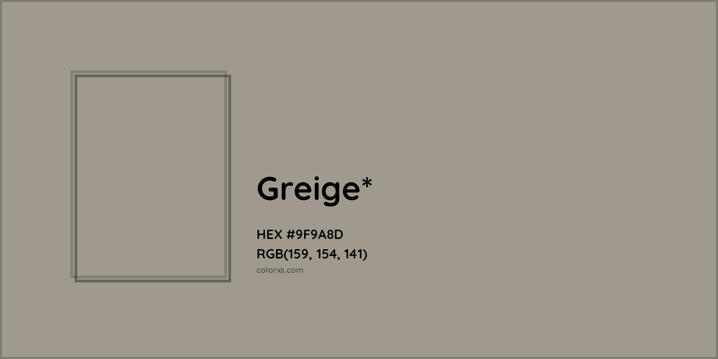 HEX #9F9A8D Color Name, Color Code, Palettes, Similar Paints, Images