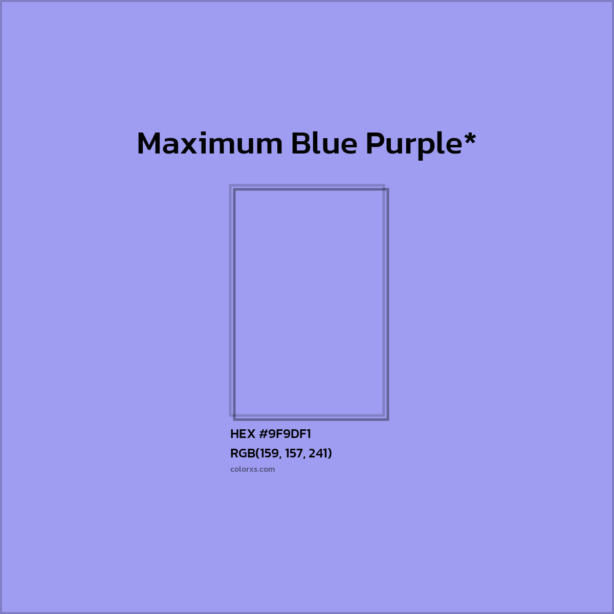 HEX #9F9DF1 Color Name, Color Code, Palettes, Similar Paints, Images