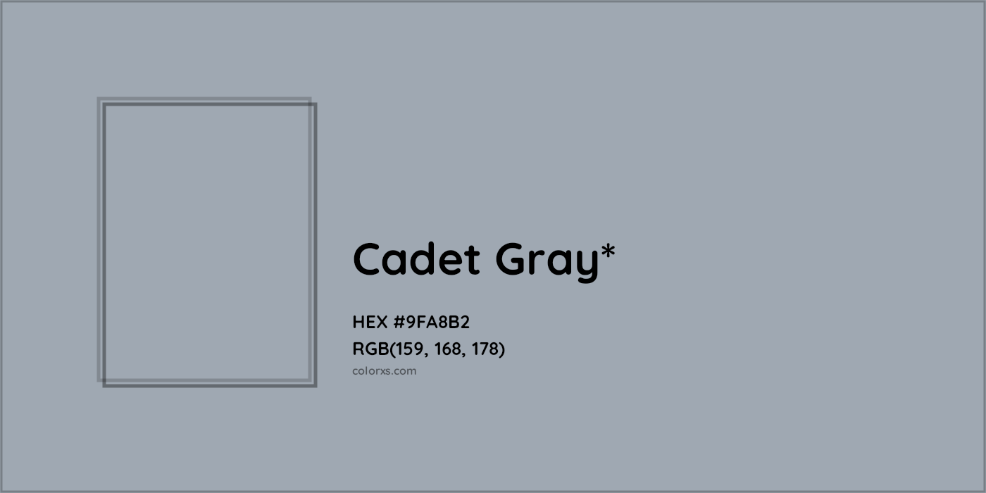 HEX #9FA8B2 Color Name, Color Code, Palettes, Similar Paints, Images