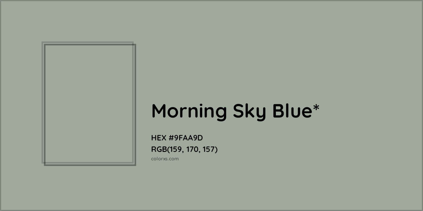 HEX #9FAA9D Color Name, Color Code, Palettes, Similar Paints, Images