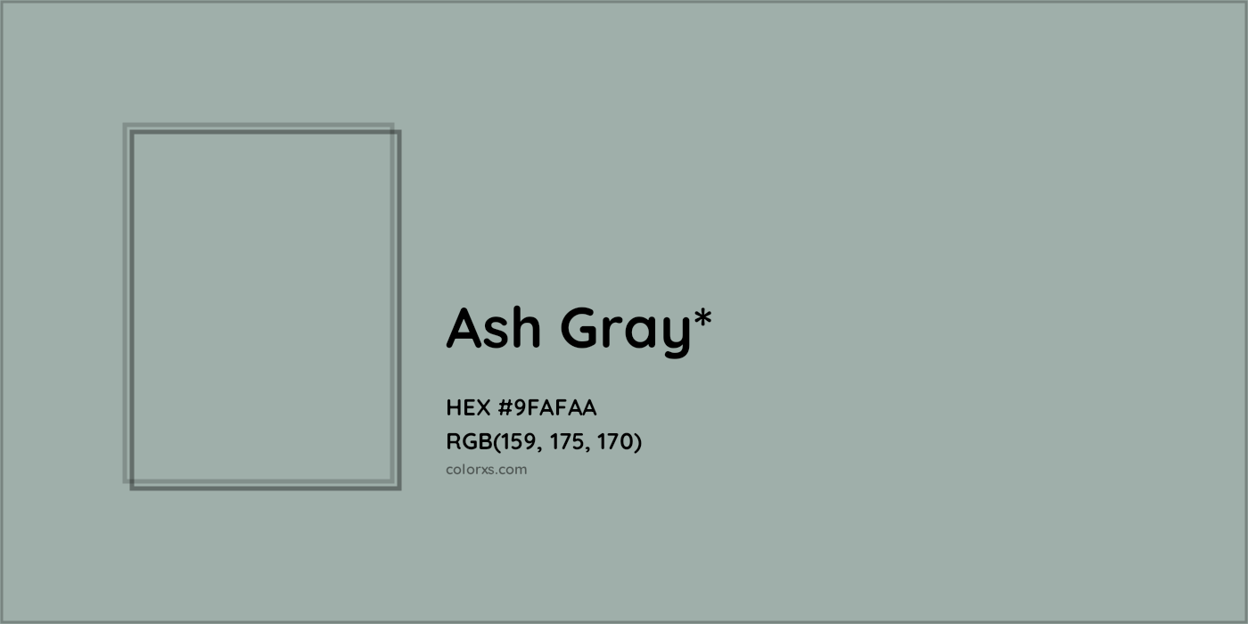 HEX #9FAFAA Color Name, Color Code, Palettes, Similar Paints, Images