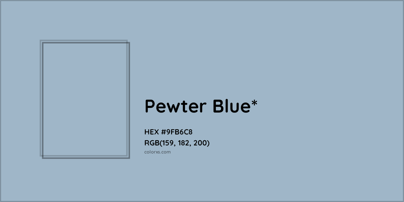HEX #9FB6C8 Color Name, Color Code, Palettes, Similar Paints, Images