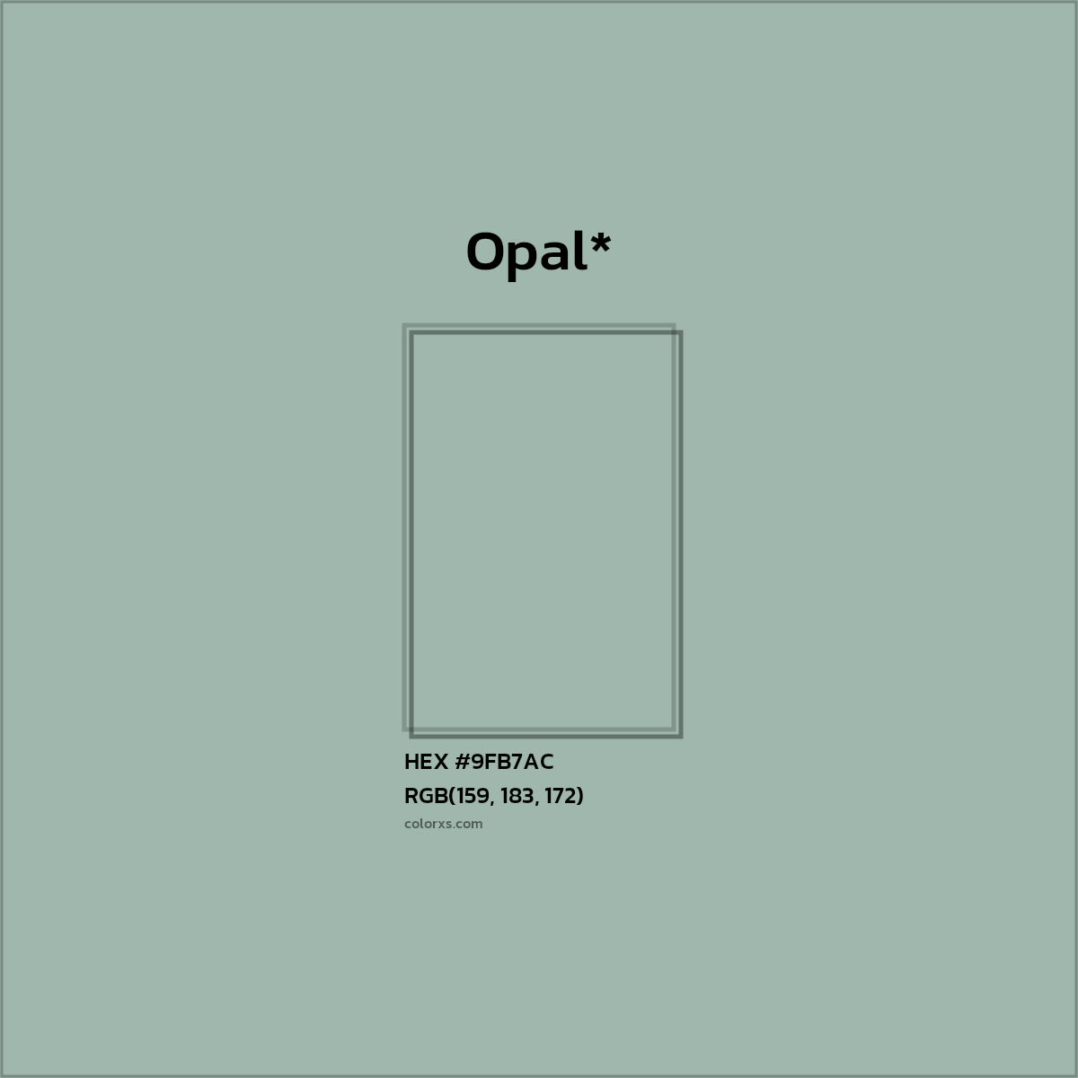 HEX #9FB7AC Color Name, Color Code, Palettes, Similar Paints, Images
