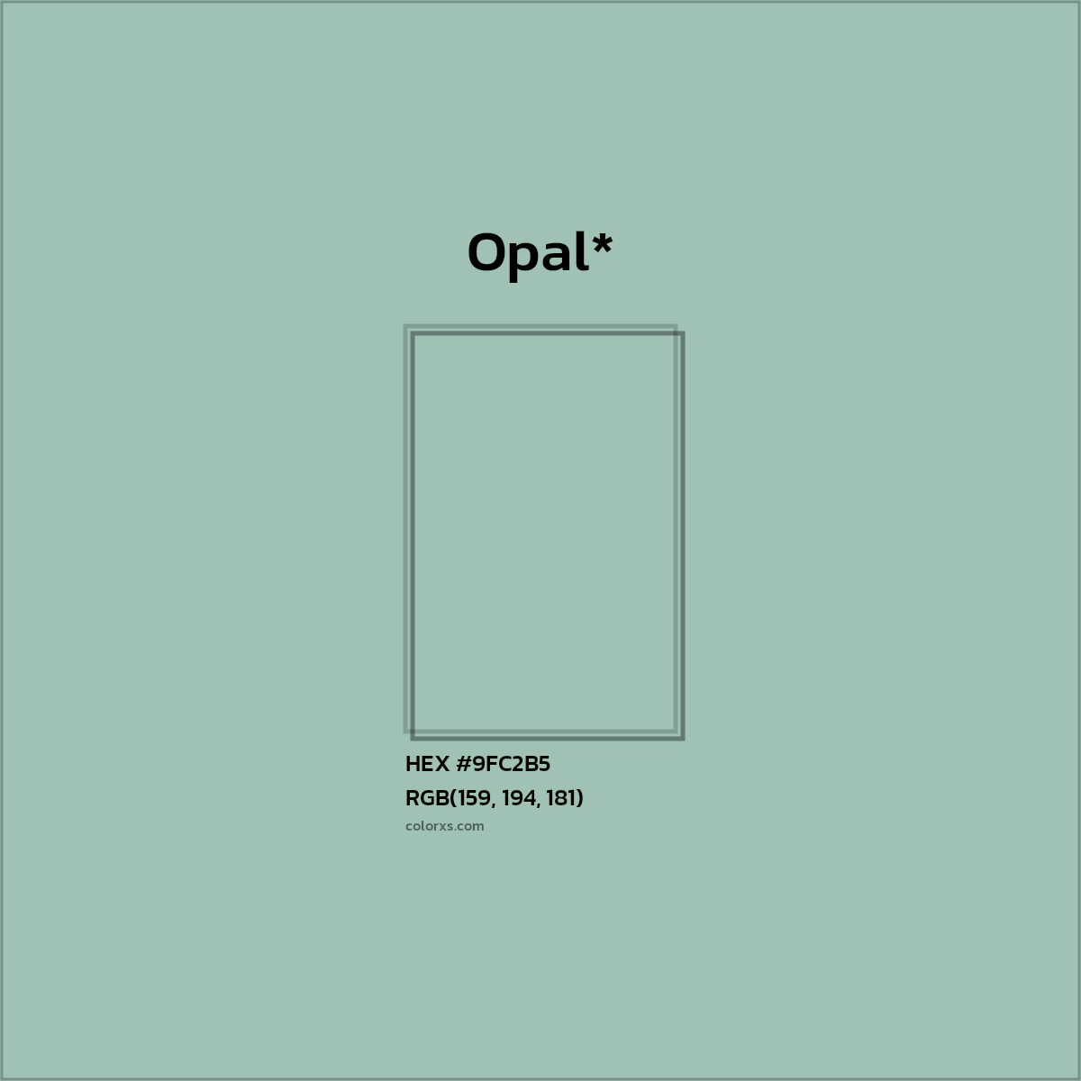 HEX #9FC2B5 Color Name, Color Code, Palettes, Similar Paints, Images