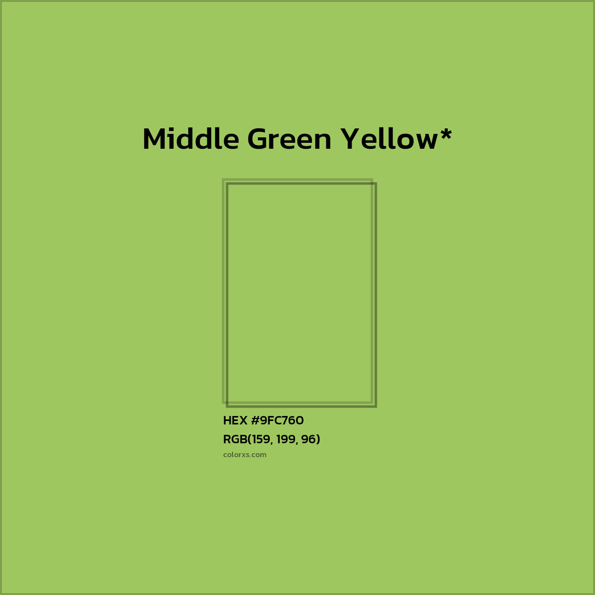 HEX #9FC760 Color Name, Color Code, Palettes, Similar Paints, Images