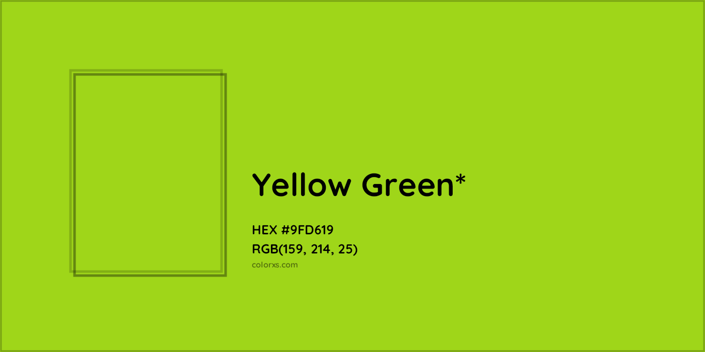 HEX #9FD619 Color Name, Color Code, Palettes, Similar Paints, Images