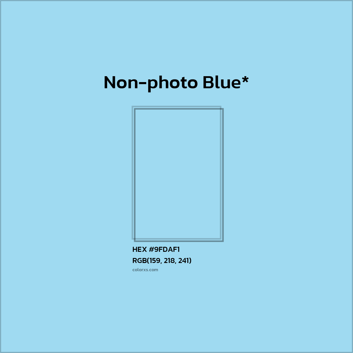 HEX #9FDAF1 Color Name, Color Code, Palettes, Similar Paints, Images