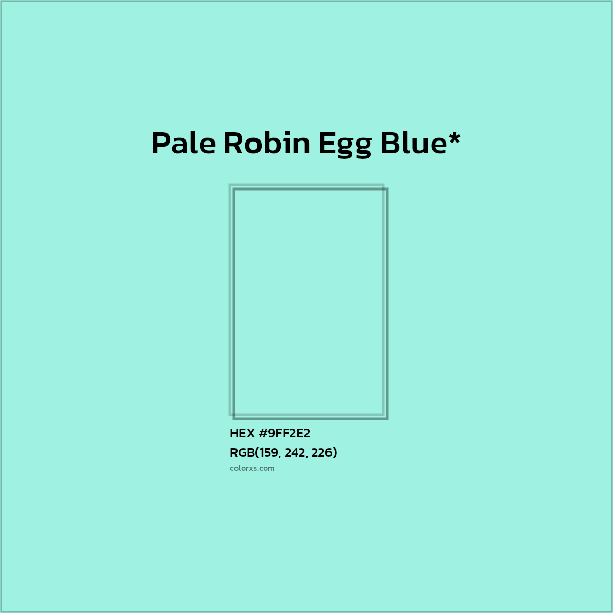 HEX #9FF2E2 Color Name, Color Code, Palettes, Similar Paints, Images