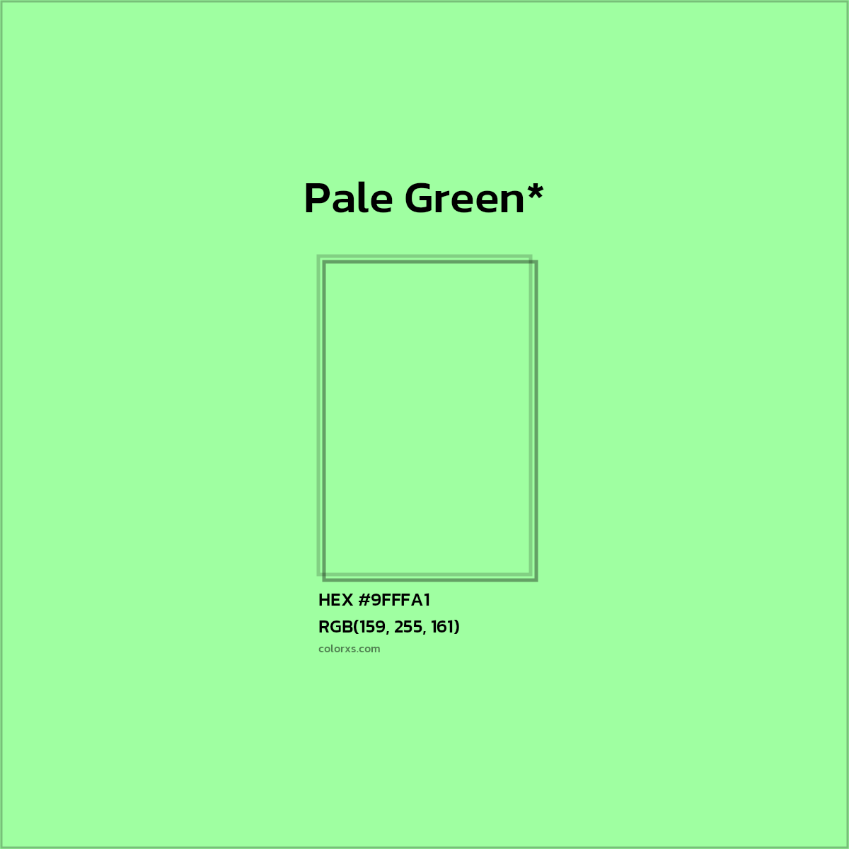 HEX #9FFFA1 Color Name, Color Code, Palettes, Similar Paints, Images
