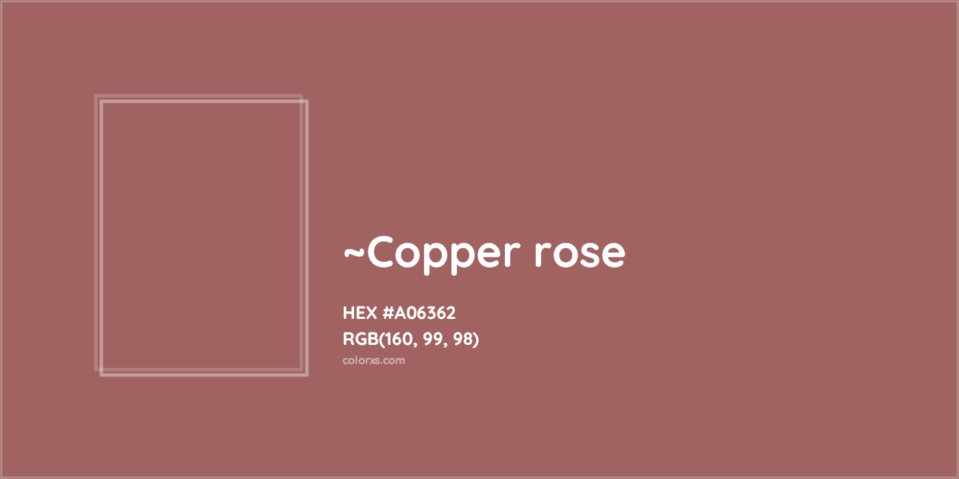 HEX #A06362 Color Name, Color Code, Palettes, Similar Paints, Images