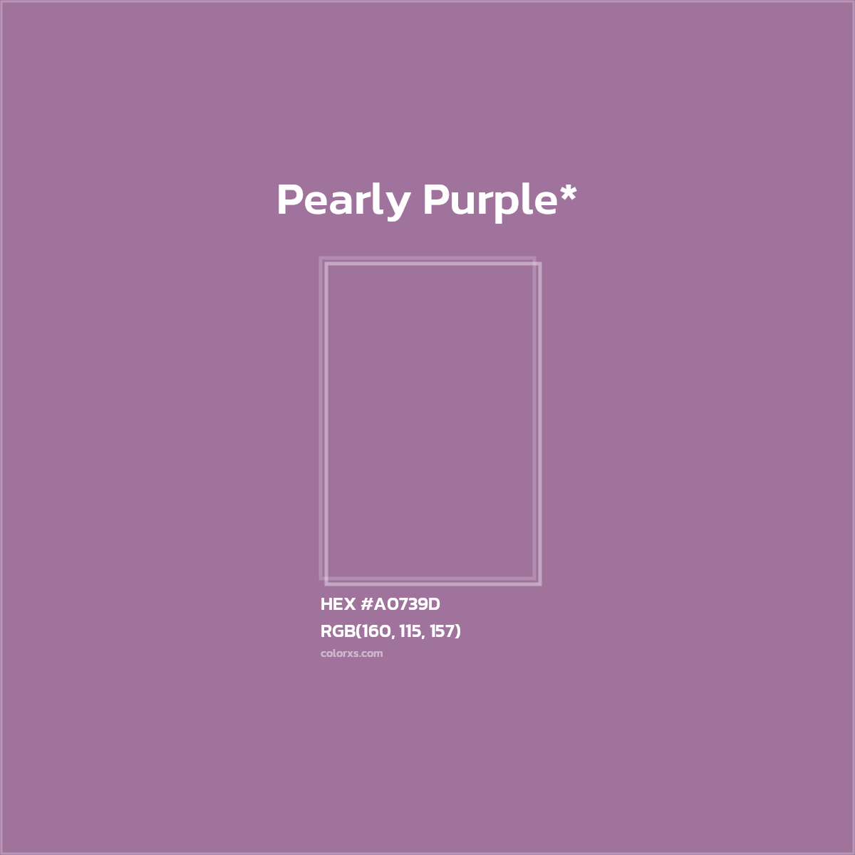 HEX #A0739D Color Name, Color Code, Palettes, Similar Paints, Images