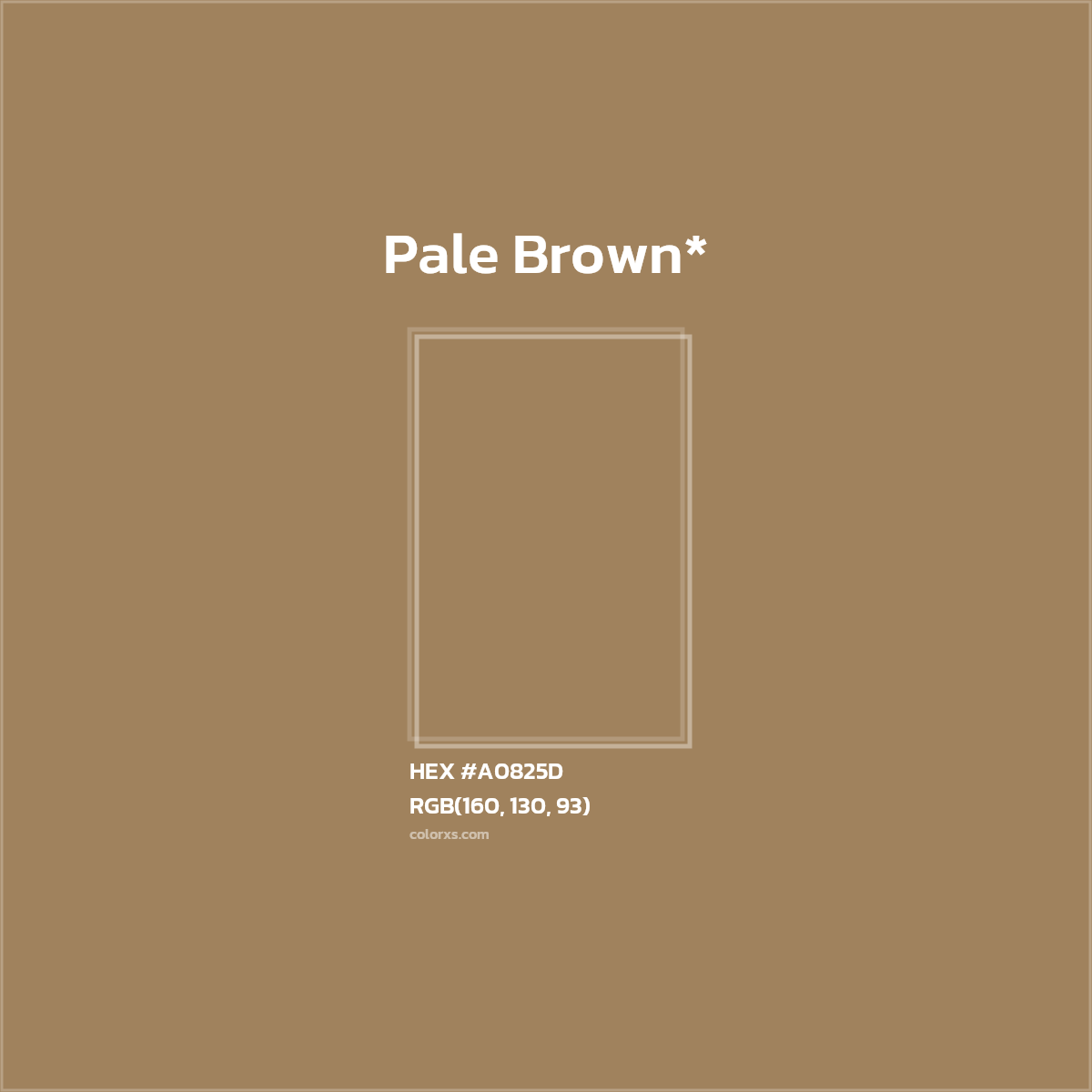 HEX #A0825D Color Name, Color Code, Palettes, Similar Paints, Images