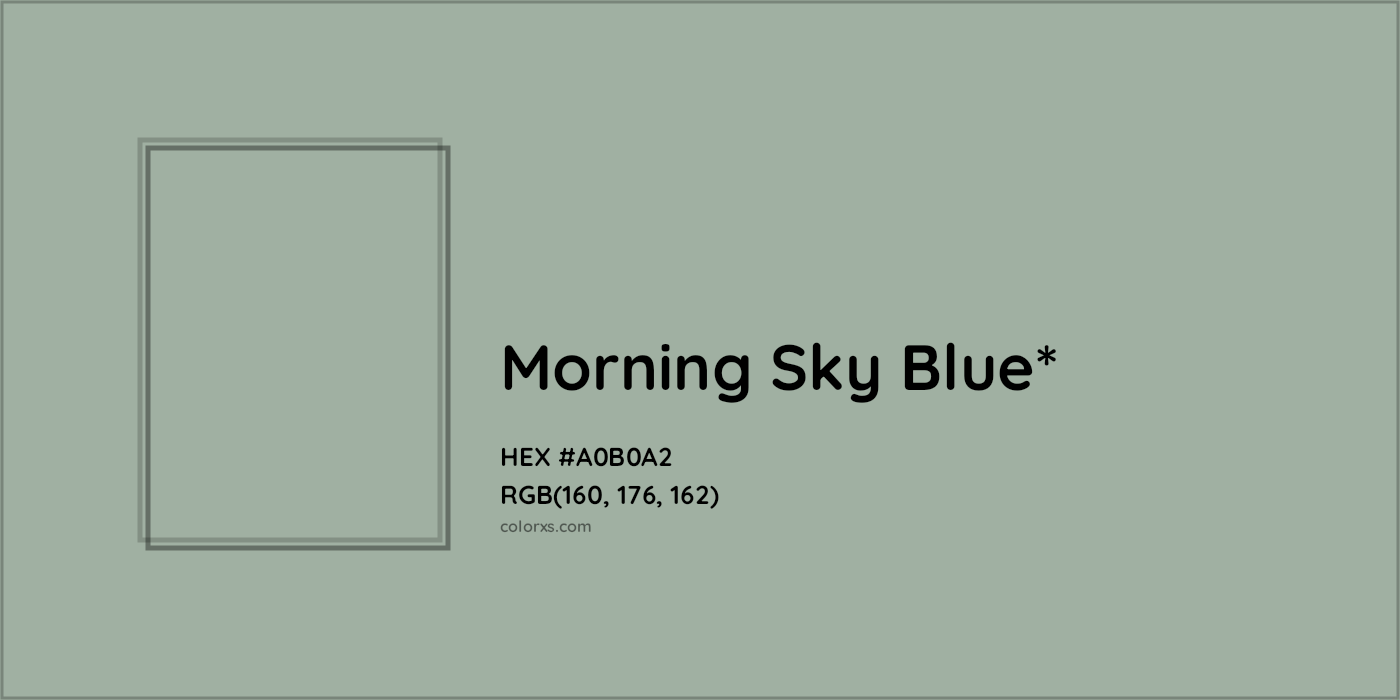 HEX #A0B0A2 Color Name, Color Code, Palettes, Similar Paints, Images
