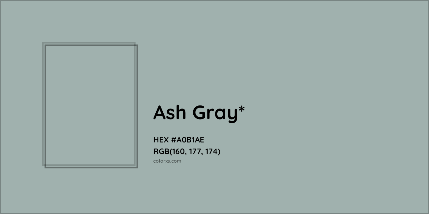 HEX #A0B1AE Color Name, Color Code, Palettes, Similar Paints, Images