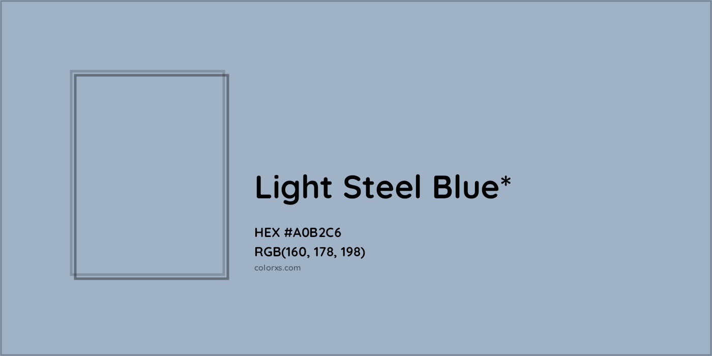 HEX #A0B2C6 Color Name, Color Code, Palettes, Similar Paints, Images