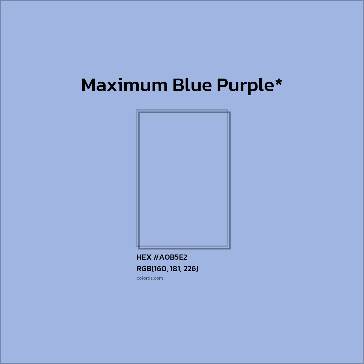 HEX #A0B5E2 Color Name, Color Code, Palettes, Similar Paints, Images