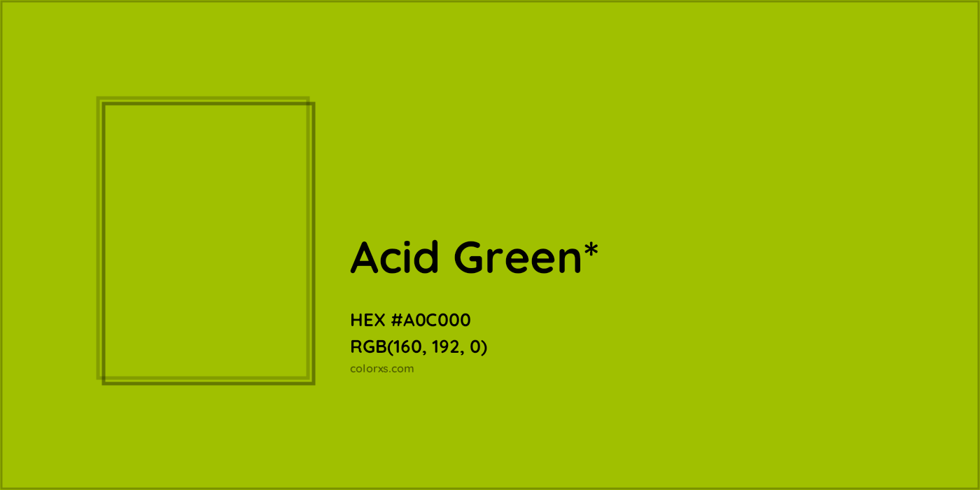 HEX #A0C000 Color Name, Color Code, Palettes, Similar Paints, Images