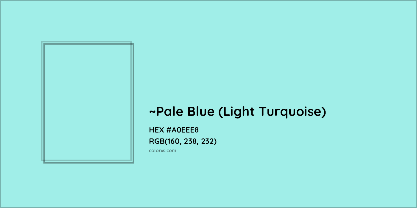 HEX #A0EEE8 Color Name, Color Code, Palettes, Similar Paints, Images