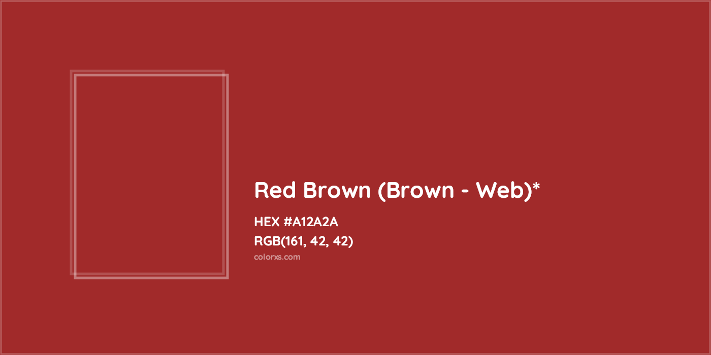 HEX #A12A2A Color Name, Color Code, Palettes, Similar Paints, Images