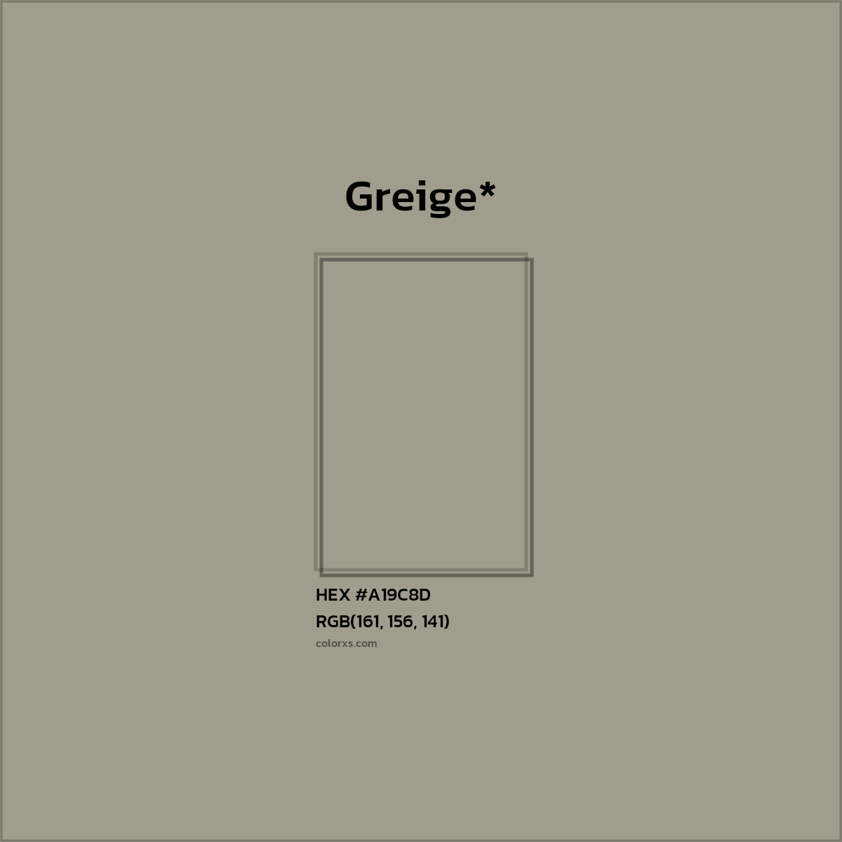 HEX #A19C8D Color Name, Color Code, Palettes, Similar Paints, Images