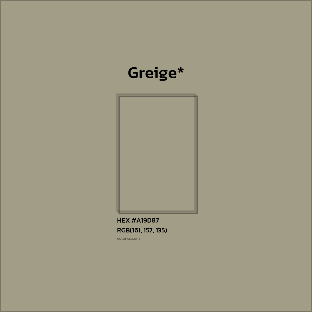 HEX #A19D87 Color Name, Color Code, Palettes, Similar Paints, Images