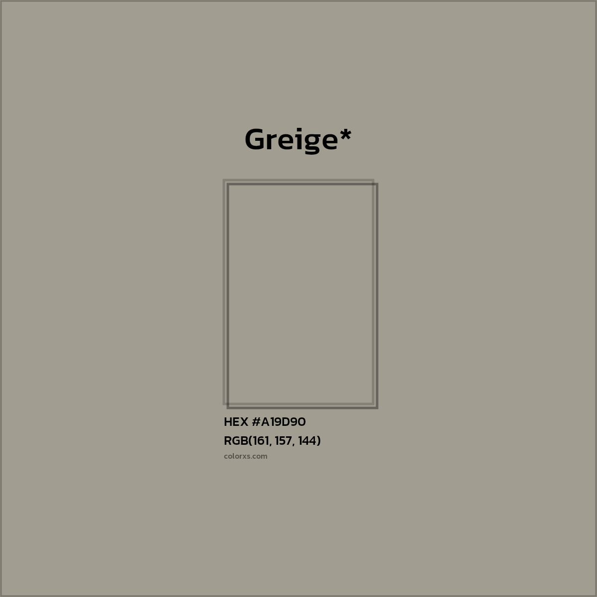 HEX #A19D90 Color Name, Color Code, Palettes, Similar Paints, Images