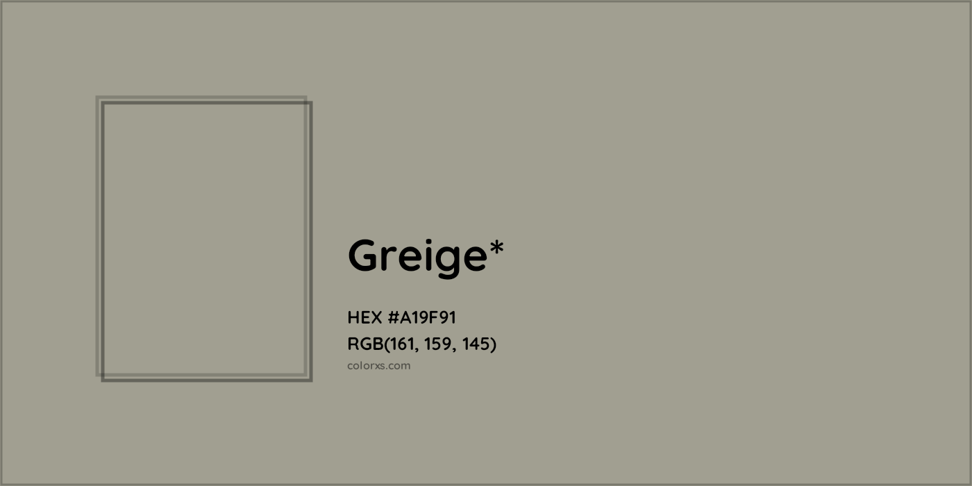 HEX #A19F91 Color Name, Color Code, Palettes, Similar Paints, Images