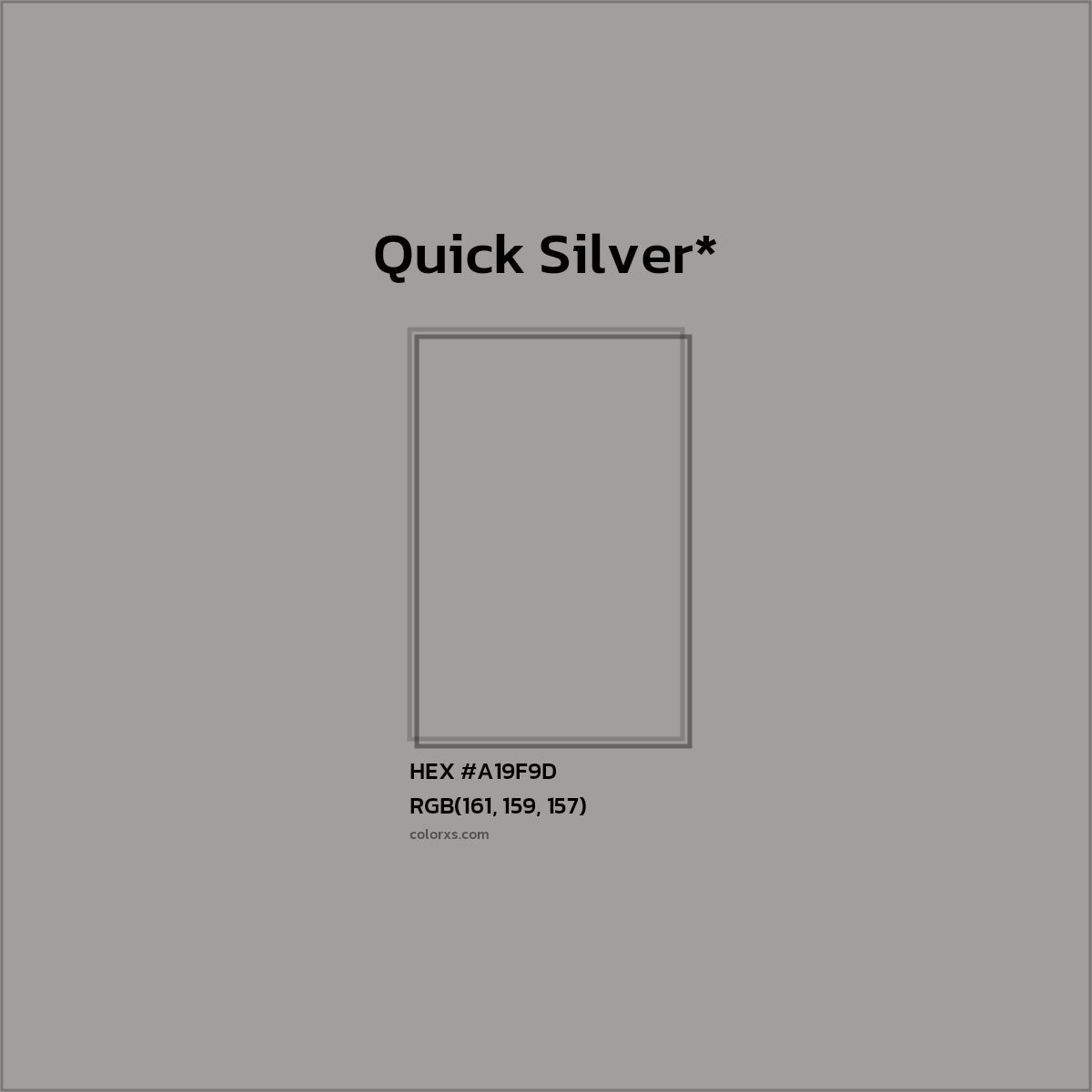 HEX #A19F9D Color Name, Color Code, Palettes, Similar Paints, Images