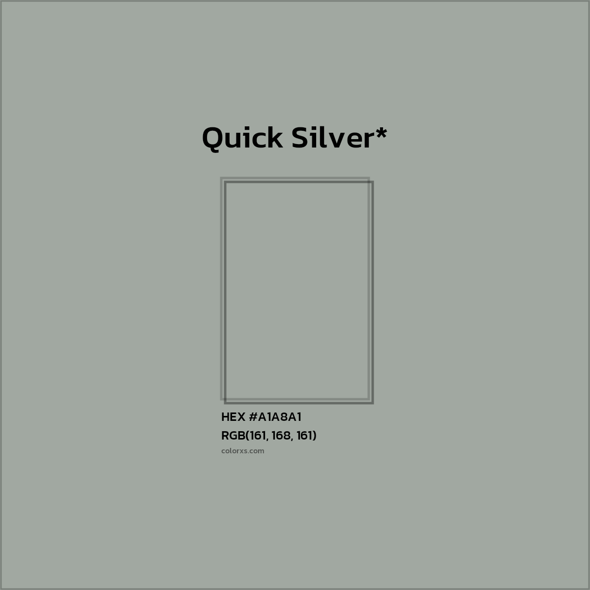 HEX #A1A8A1 Color Name, Color Code, Palettes, Similar Paints, Images