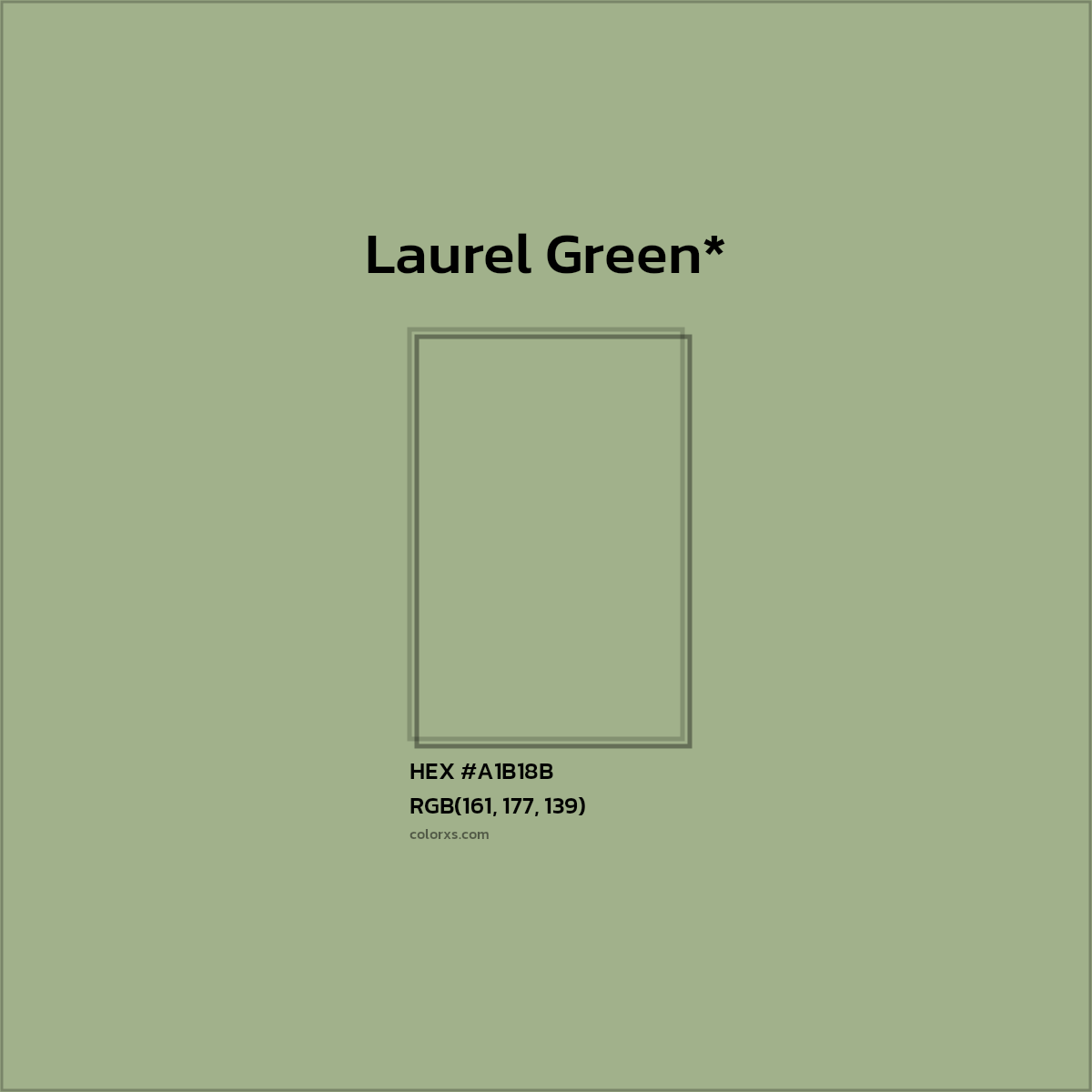 HEX #A1B18B Color Name, Color Code, Palettes, Similar Paints, Images