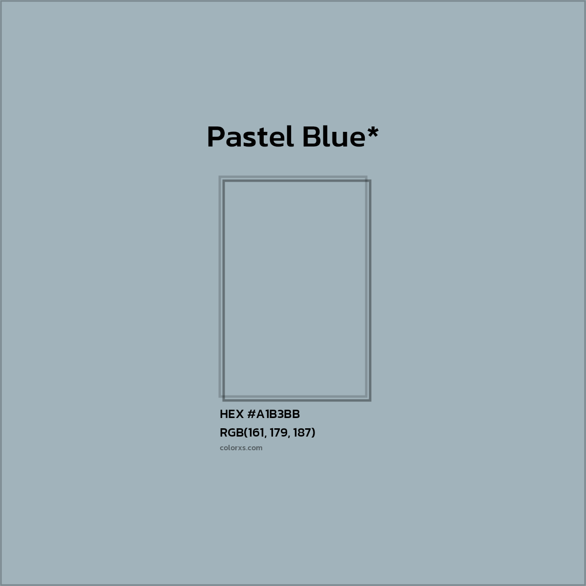 HEX #A1B3BB Color Name, Color Code, Palettes, Similar Paints, Images
