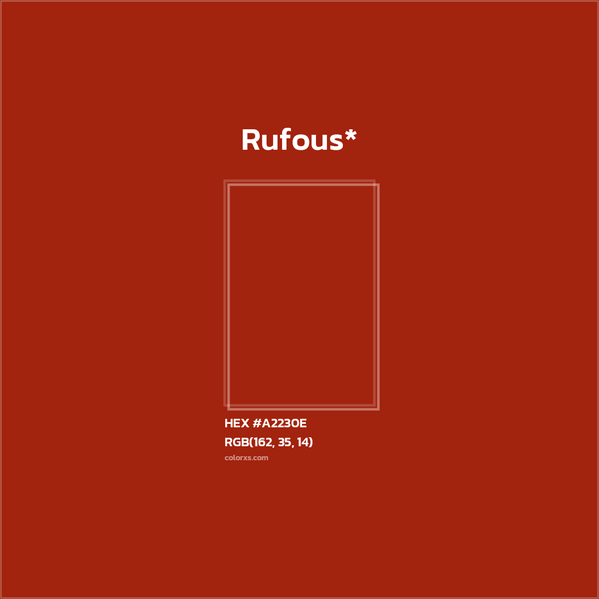 HEX #A2230E Color Name, Color Code, Palettes, Similar Paints, Images