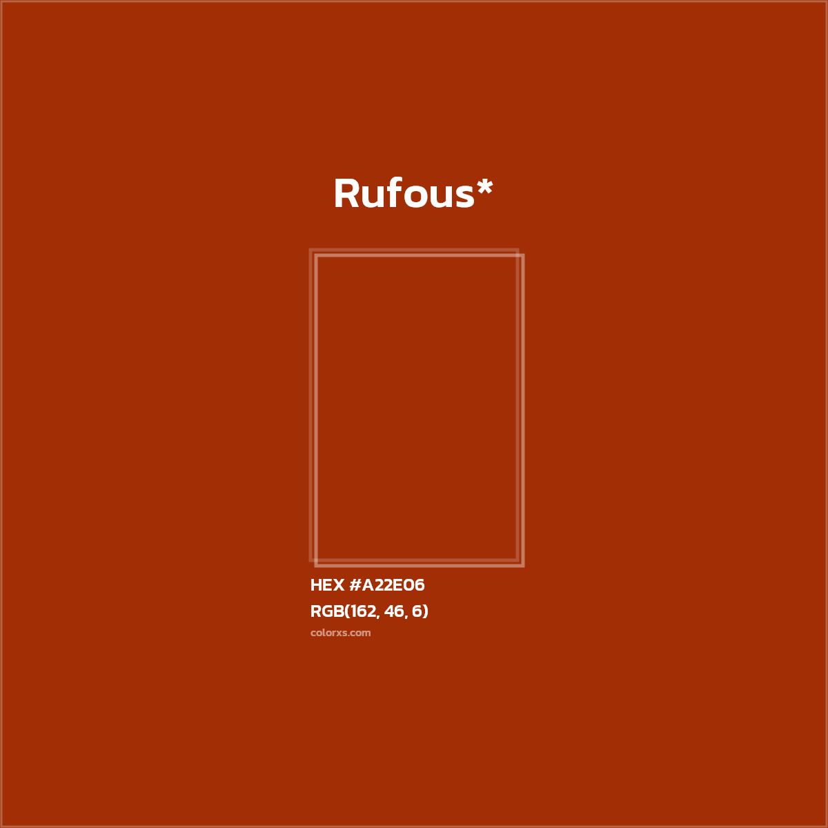 HEX #A22E06 Color Name, Color Code, Palettes, Similar Paints, Images