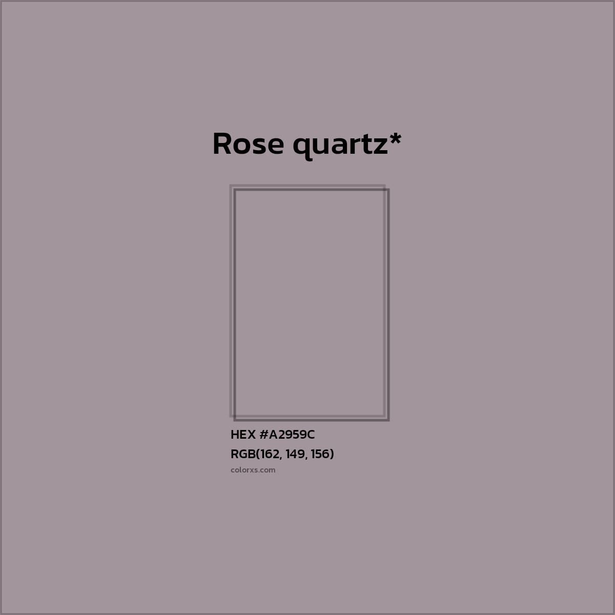 HEX #A2959C Color Name, Color Code, Palettes, Similar Paints, Images