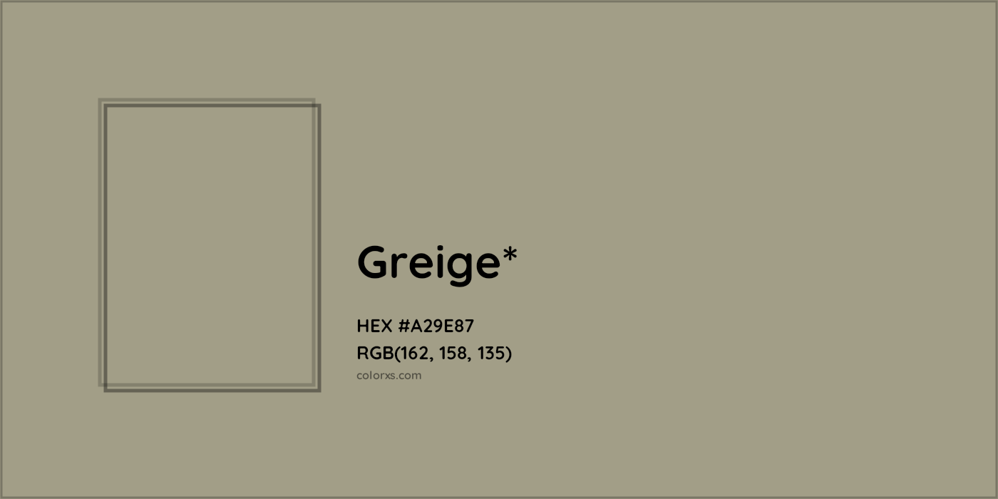HEX #A29E87 Color Name, Color Code, Palettes, Similar Paints, Images