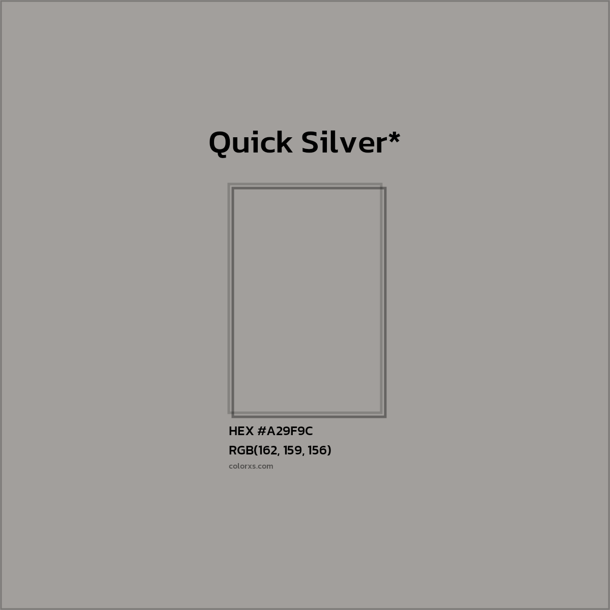 HEX #A29F9C Color Name, Color Code, Palettes, Similar Paints, Images