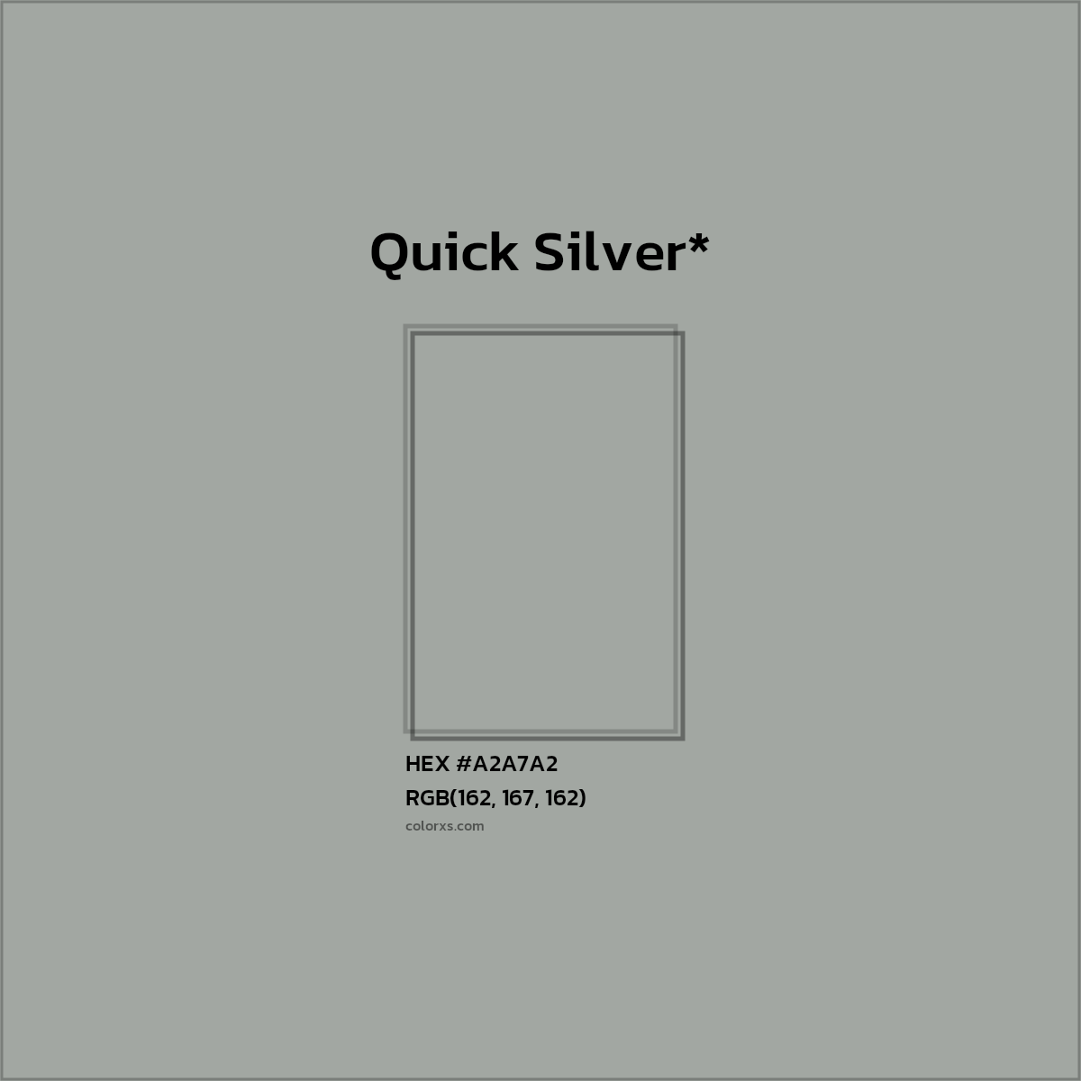 HEX #A2A7A2 Color Name, Color Code, Palettes, Similar Paints, Images