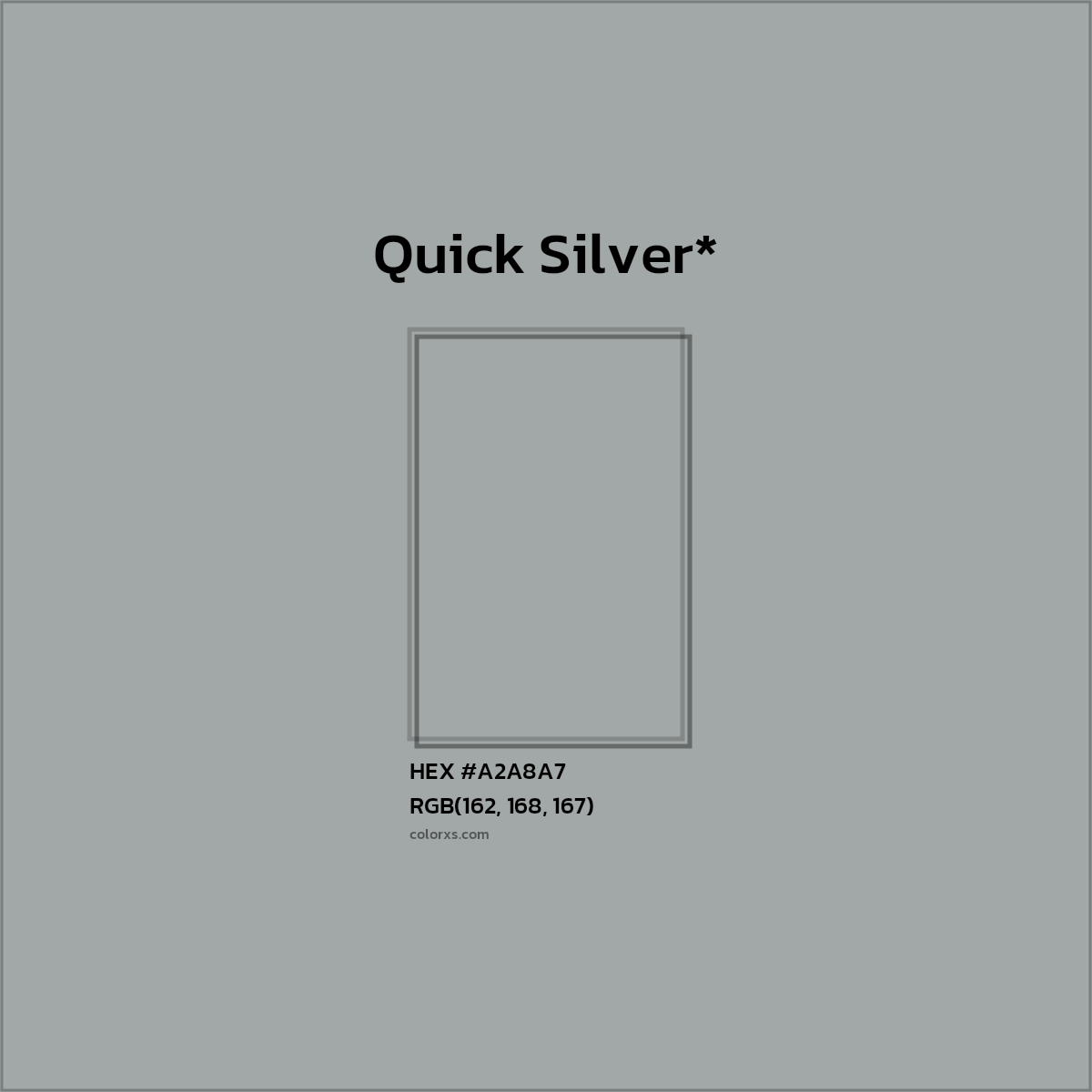 HEX #A2A8A7 Color Name, Color Code, Palettes, Similar Paints, Images