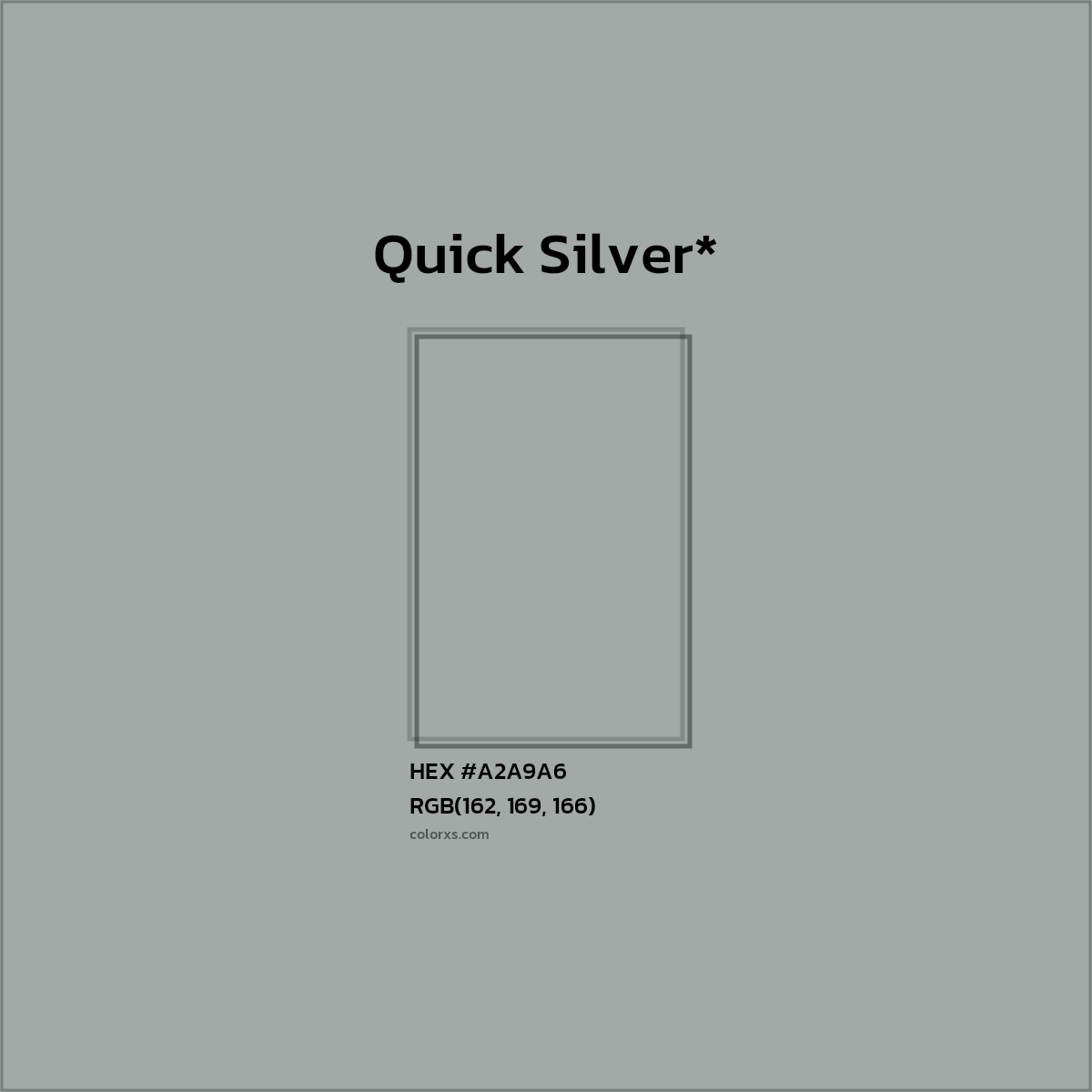 HEX #A2A9A6 Color Name, Color Code, Palettes, Similar Paints, Images