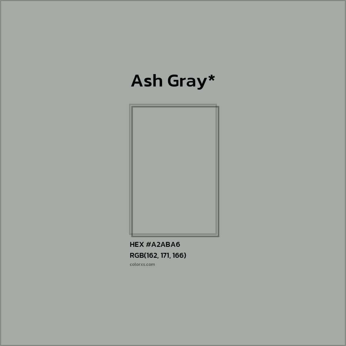 HEX #A2ABA6 Color Name, Color Code, Palettes, Similar Paints, Images