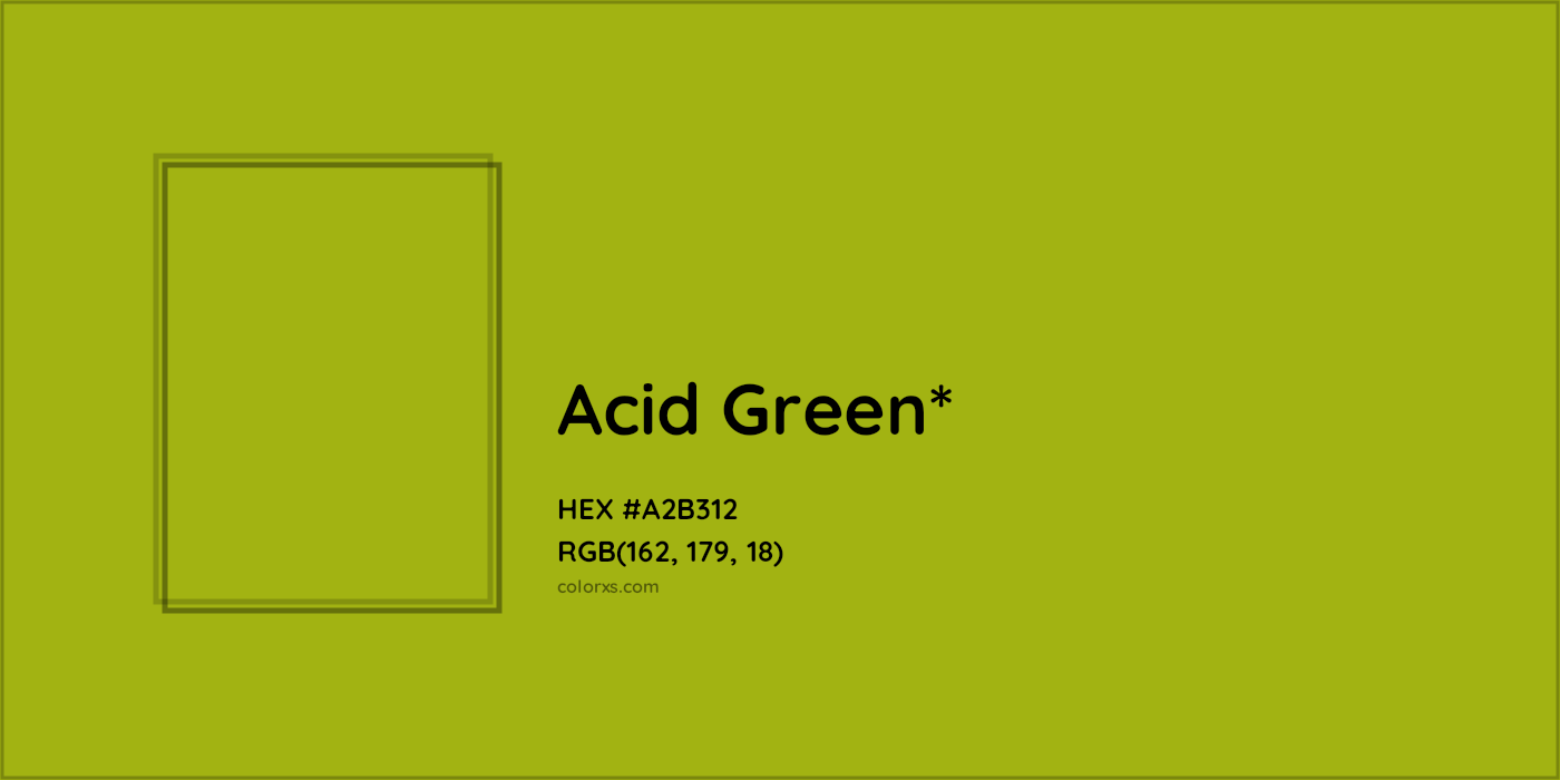 HEX #A2B312 Color Name, Color Code, Palettes, Similar Paints, Images