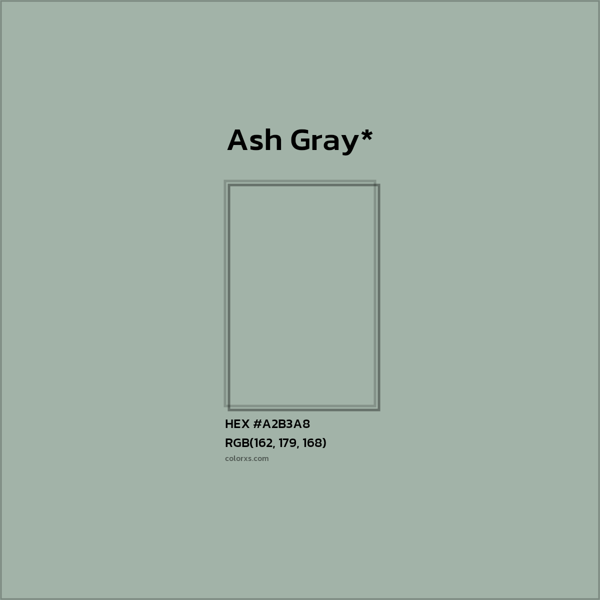 HEX #A2B3A8 Color Name, Color Code, Palettes, Similar Paints, Images