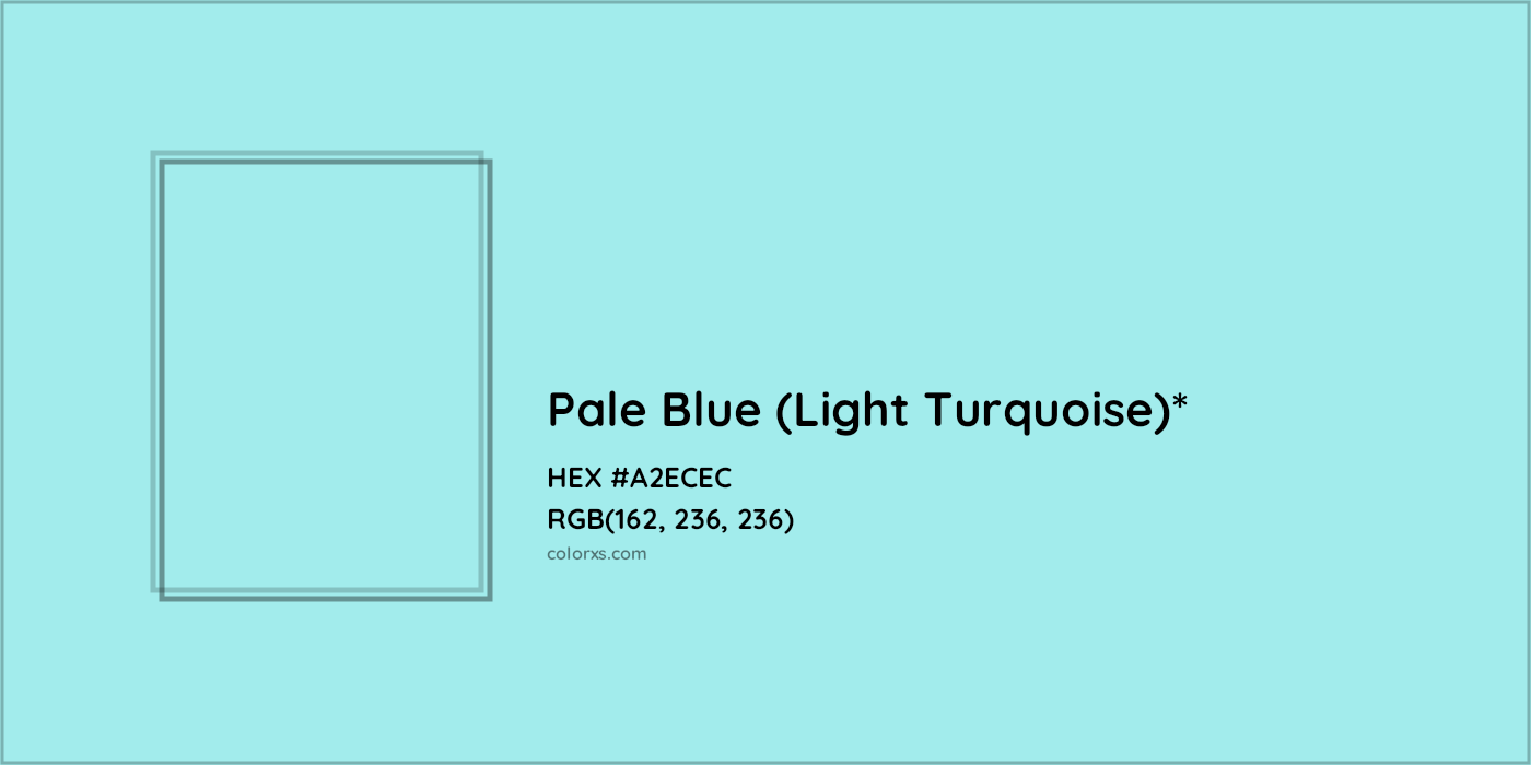 HEX #A2ECEC Color Name, Color Code, Palettes, Similar Paints, Images