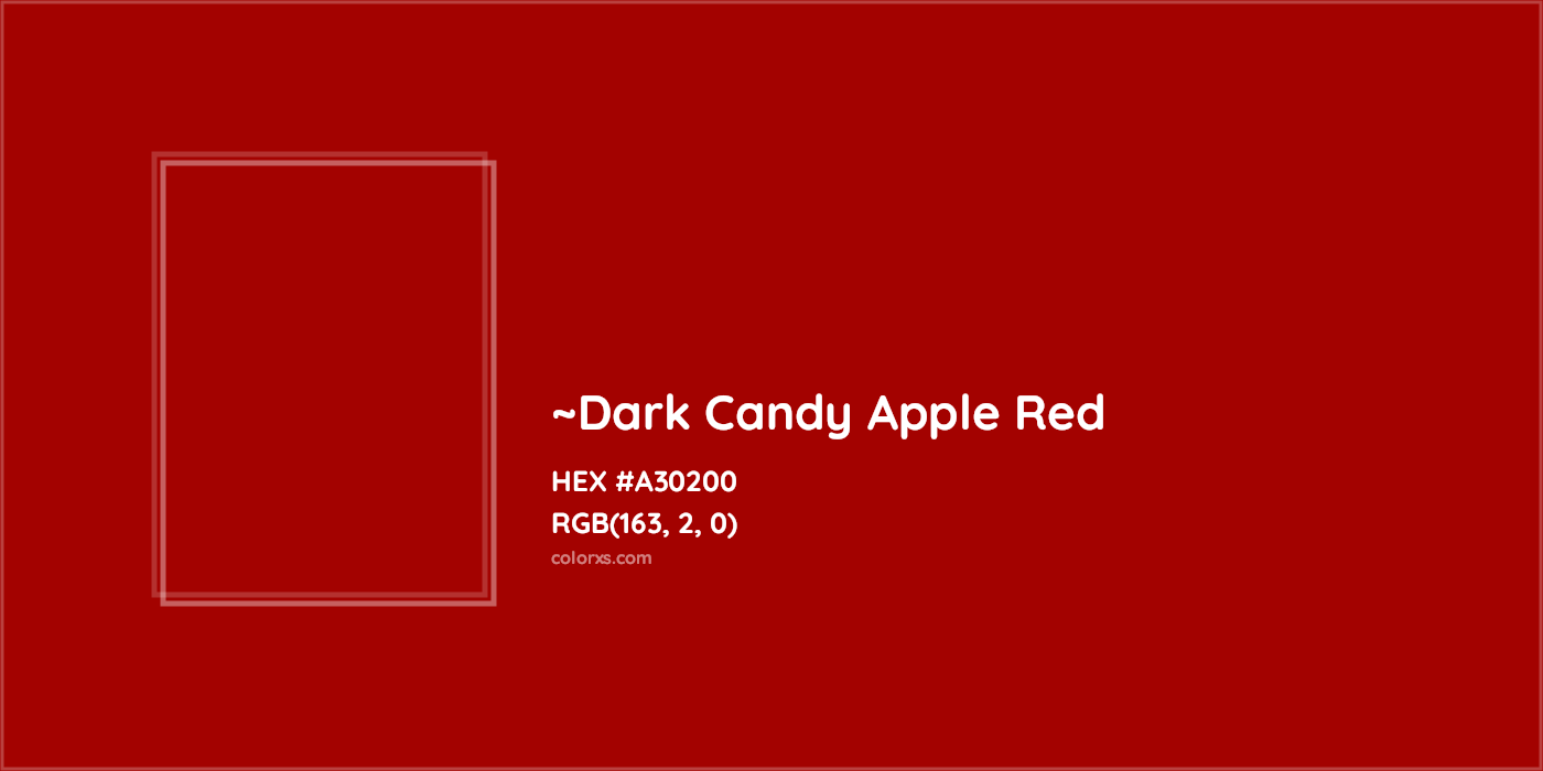 HEX #A30200 Color Name, Color Code, Palettes, Similar Paints, Images