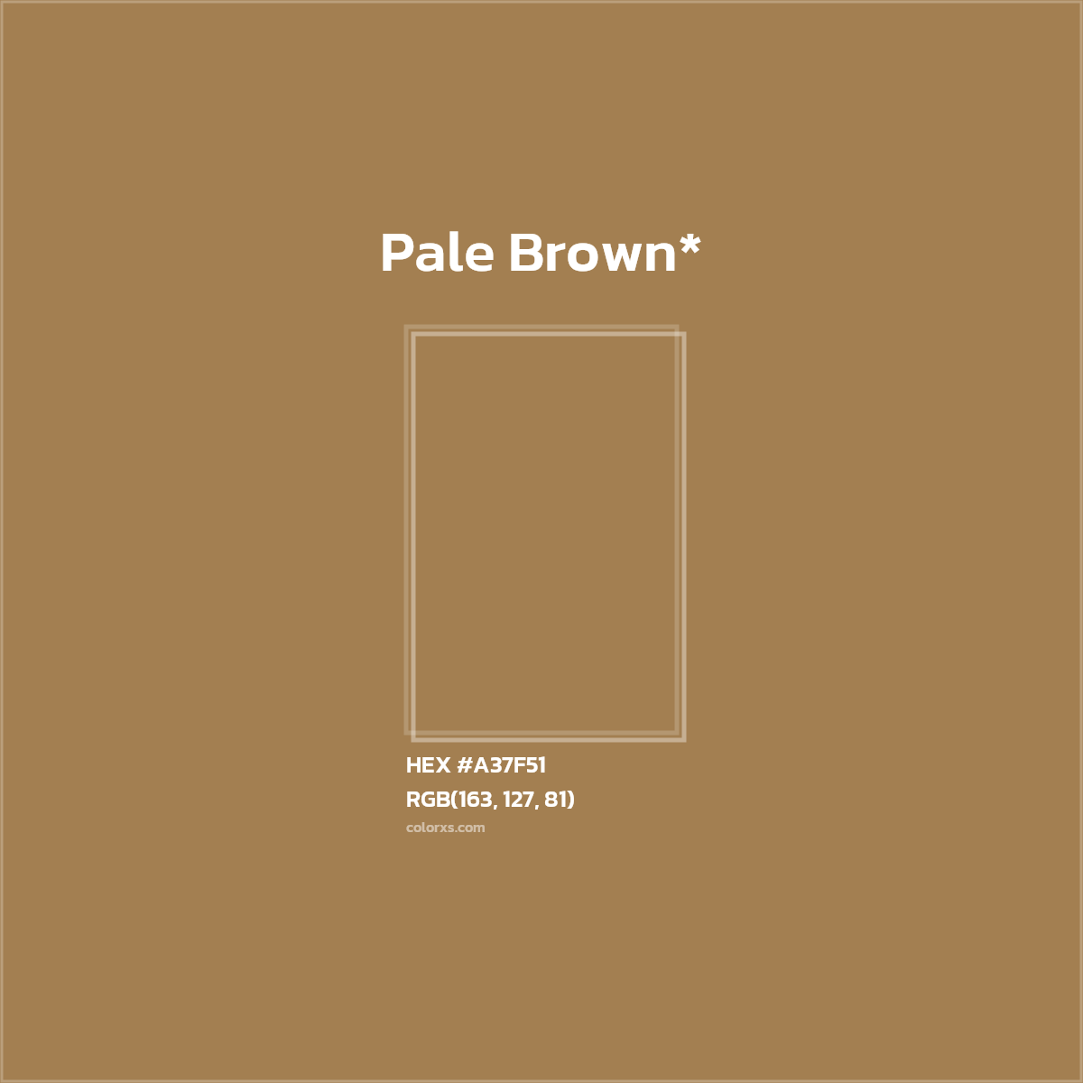 HEX #A37F51 Color Name, Color Code, Palettes, Similar Paints, Images