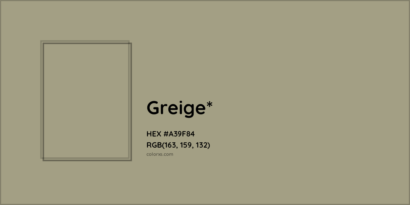 HEX #A39F84 Color Name, Color Code, Palettes, Similar Paints, Images
